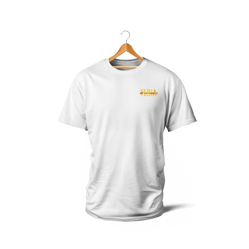 T-SHIRT BLANC ALL WE NEED IS FERIA