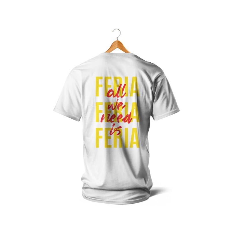 T-SHIRT BLANC ALL WE NEED IS FERIA