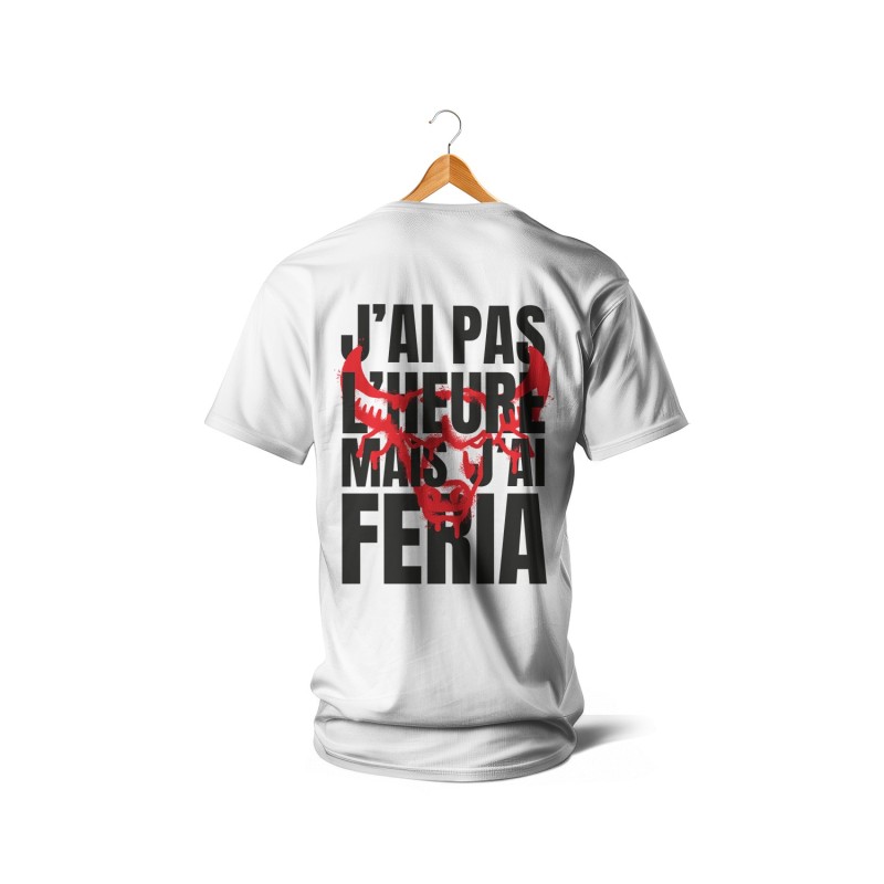 T-shirts - J'ai pas l'heure... mais j'ai Feria (noir et rouge)