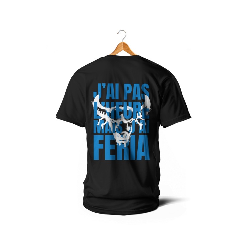 T-shirts - J’ai pas l’heure mais j’ai féria (bleu et blanc)