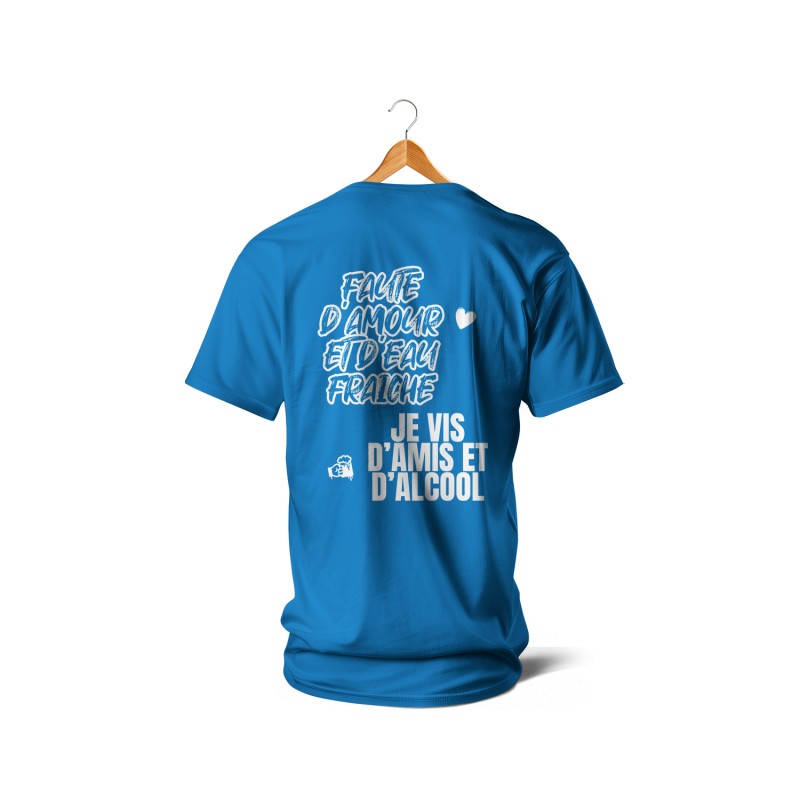 T-shirts - Faute d’amour et d’eau fraîche (blanc et bleu)