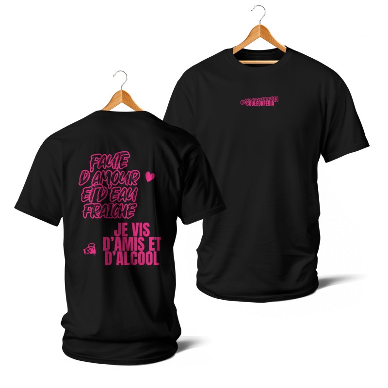 T-shirts Faute d’amour et d’eau fraîche (rose et noir)